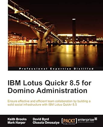 IBM Lotus Quickr 8.5 for Domino Administration book cover