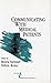 Communicating with Medical Patients (SAGE Series in Interpersonal Communication)