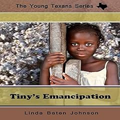 Tiny's Emancipation Audiolibro Por Linda Baten Johnson arte de portada