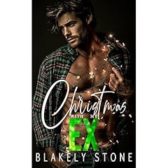 Christmas With My Ex Audiobook By Blakely Stone cover art