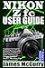Produktbild NIKON Z fc USER GUIDE: Beginner to Expert Digital Photography Manual on Buttons, Dials, Setting Up, Menus, Camera Modes, Shooting Tips and Connections (Photography by Funky Traders)