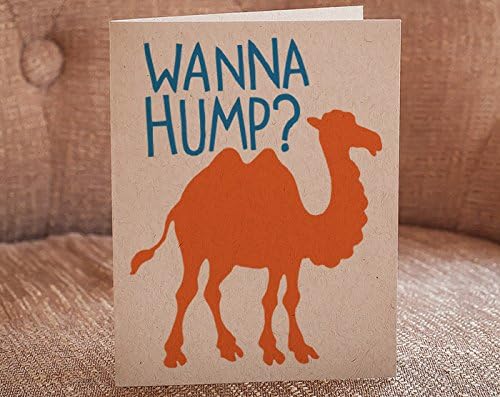 Wanna Hump? (Camel) - Letterpress Greeting Card
