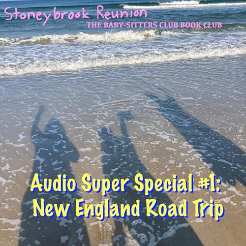 Audio Super Special #1: New England Road Trip