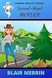 Second-Hand Murder (The Bandit Hills Series Book 1)