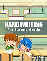 Handwriting for Second Grade: Handwriting Practice Books for Kids B089M1FHS6 Book Cover
