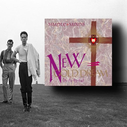 "New Gold Dream (81–82–83–84)" l'album qui a marqué le succès international de Simple Minds, un jalon important de la new wave des 80's