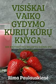 Paperback Visiskai Vaiko Gydymo KuriŲ KŪrŲ Knyga [Lithuanian] Book