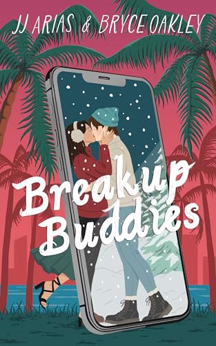 Breakup Buddies: A Sapphic Holiday Rom Com
