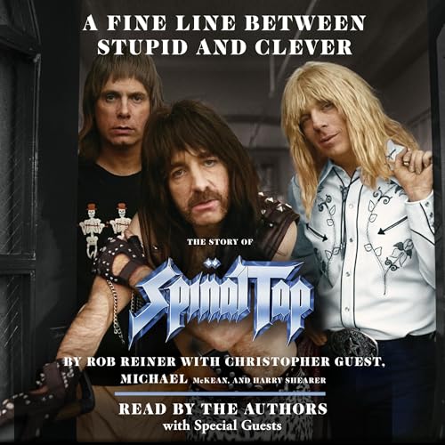 A Fine Line Between Stupid and Clever Audiolibro Por Rob Reiner, Christopher Guest - contributor, Michael McKean - contributor, Harry Shearer - contributor arte de portada