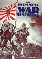 The Japanese War Machine 0890090815 Book Cover