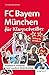 Produktbild FC Bayern München für Klugscheißer: Populäre Irrtümer und andere Wahrheiten (Irrtümer und Wahrheiten)