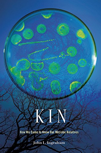 Kin: How We Came to Know Our Microbe Relatives (English Edition)