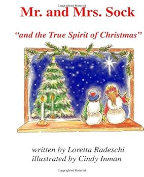 Paperback Mr. and Mrs. Sock: And the True Spirit of Christmas Book
