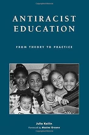Antiracist Education: From Theory to Practice book cover