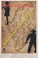 American Gunslingers 1983161179 Book Cover