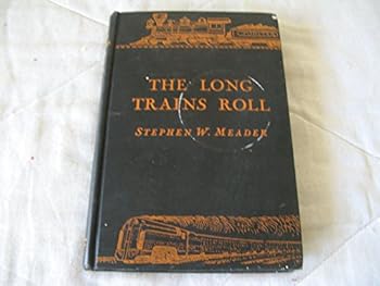 Hardcover The Long Trains Roll Book