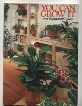 Paperback You Can Grow It The Tuppercraft Way Book