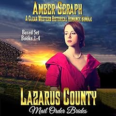 Lazarus County Mail Order Brides Boxed Set: Four Clean Historical Western Romance Books cover art
