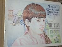I Don't Want to Visit Grandma Anymore 0915753057 Book Cover