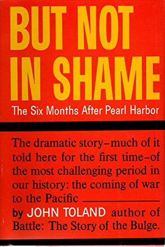 But Not in Shame: The Six Months After Pearl Ha... 0394418166 Book Cover