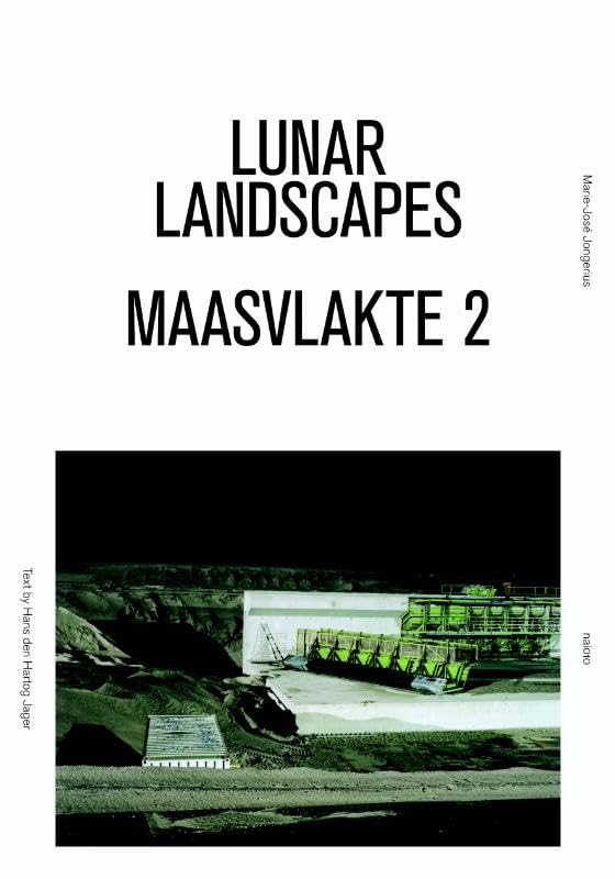 Lunar Landscapes Maasvlakte 2 photographie contemporaine paysage industriel art