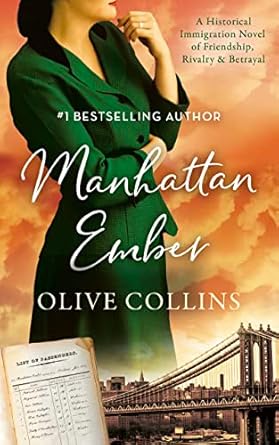 Manhattan Ember: An Immigration Story of Friendship, Rivalry & Betrayal