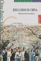 Education in China : reforms and innovations 7801139933 Book Cover