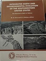 Integrated Earth & Environmental Evolution of the Southwest: The Clarence A. Hall, Jr. Volume 0966586905 Book Cover