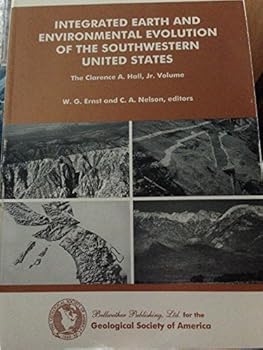 Paperback Integrated Earth and Environmental Evolution of the Southwestern United States: The Clarence A. Hall, Jr. Volume Book