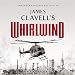 Whirlwind: The Asian Saga, Book 6