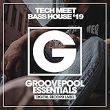 Tech Meet Bass House '19