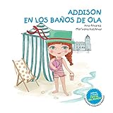 ADDISON EN LOS BAÑOS DE OLA (Colección Addison) (Spanish Edition)