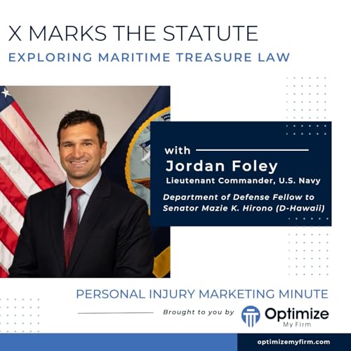 X Marks the Statute - Treasure Law with USN LCDR JAG Jordan Foley - PIMM115 Podcast Por  arte de portada