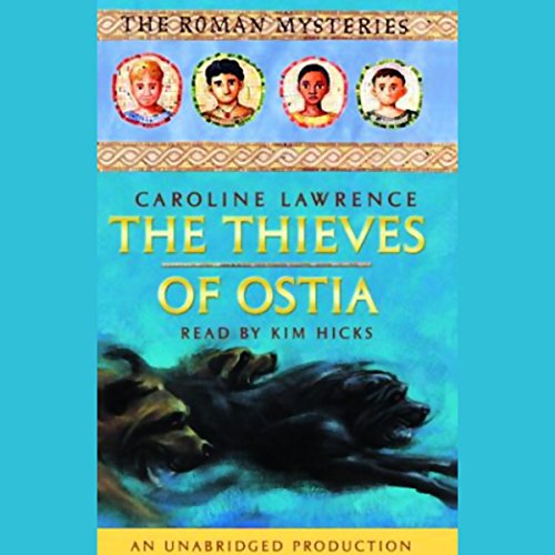 The Thieves of Ostia - Caroline Lawrence