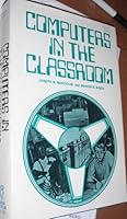 Computers in the Classroom 0876711417 Book Cover