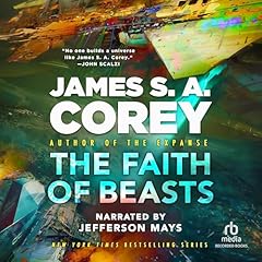 The Faith of Beasts Audiolibro Por James S. A. Corey arte de portada