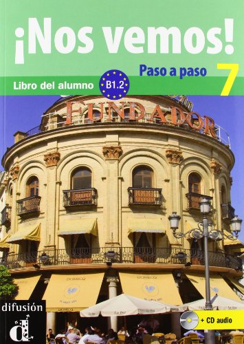 ¡Nos vemos! Paso a paso 7. Nivel B1.2. Libro del alumno y cuaderno de ejercicios + CD: Nos Vemos! Paso a paso + CD 7 (B1.2)