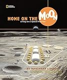 Home on the Moon: Living on a Space Frontier