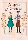 Annes turbulente erste Schultage (Anne auf Green Gables Vorlesebücher)