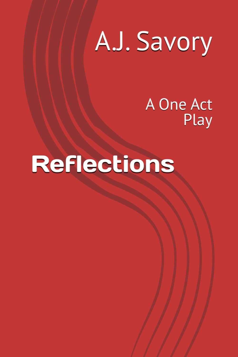 Reflections: A One Act Play (Life Situations Acted Out - a series of one act plays)