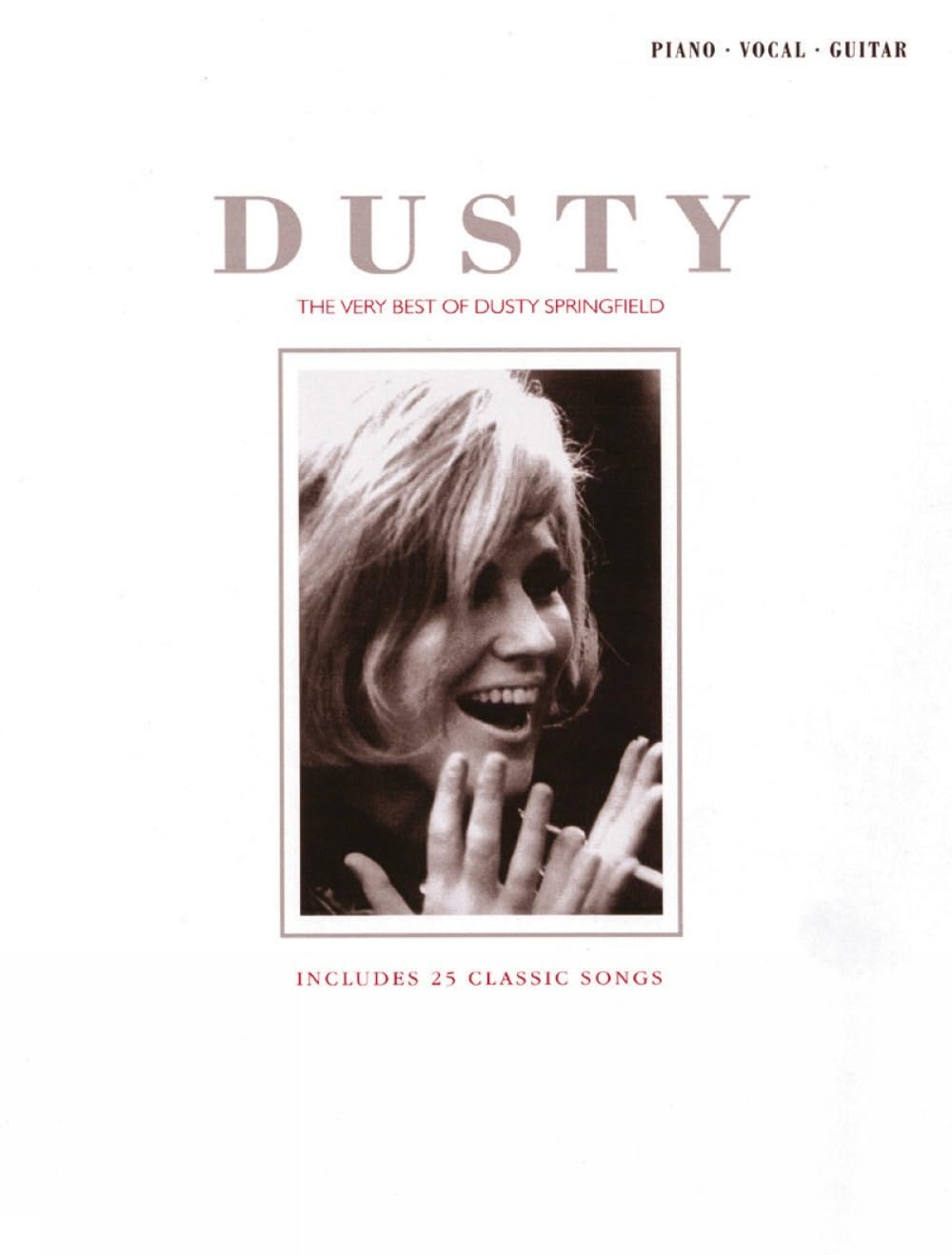 The Very Best of Dusty Springfield (Piano, Voice and Guitar)