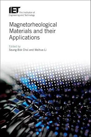 Magnetorheological Materials and their Applications Magnetorheological Materials and their Applications book cover