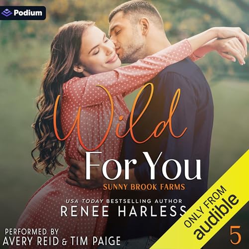 Wild for You (Authored by Renee Harless)