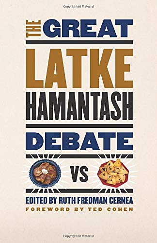 The Great Latke-Hamantash Debate