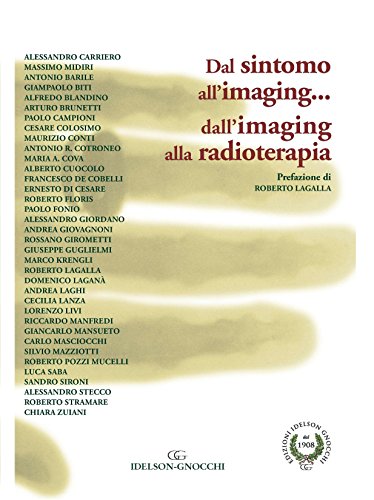 Dal Sintomo all'imaging... dall'imaging alla radioterapia