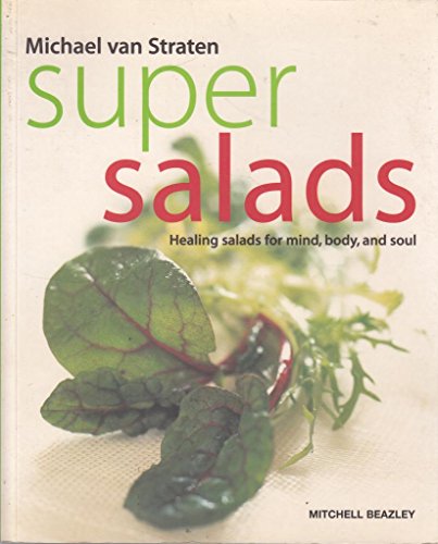 Super Salads: Simple Salads to Boost your Health
