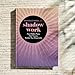 Shadow Work: Face Hidden Fears, Heal Trauma, Awaken Your Dream Life