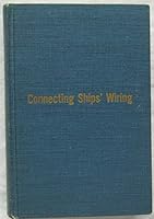 Connecting Ship's Wiring B0016SB77A Book Cover