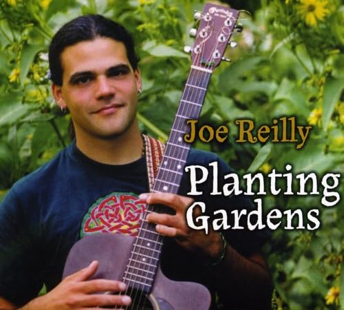 Planting Gardens [Audio CD] Joe Reilly