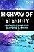 Highway of Eternity